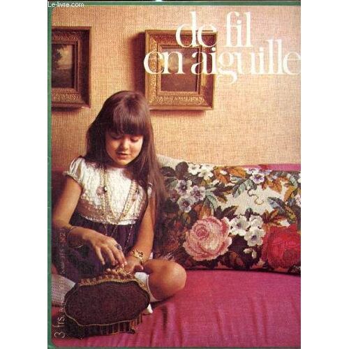 De Fil En Aiguille, N°21 : Des Applications Style Art Déco / Des Torsades Encore Plus Torsadées / Tricotez Une Robe De Baptême / Crochet : À La Fortune Du Pot / Une Guirlande De Roses / Jupe Évasée Et(...)
