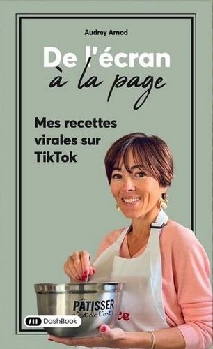 De L'écran À La Page - Mes Recettes Virales Sur Tiktok