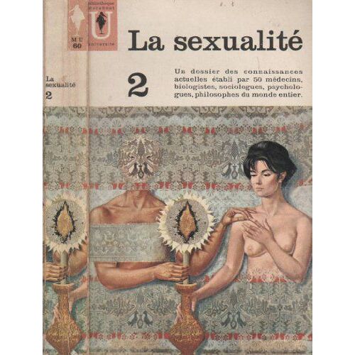 La Sexualité - 2 Tomes (Tomes 1 Et 2)