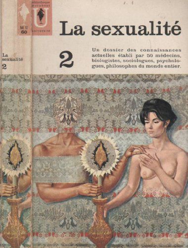 La Sexualité - 2 Tomes (Tomes 1 Et 2)