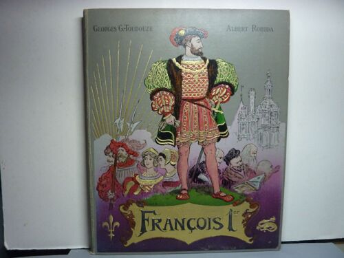 François Premier Le Roi Chevalier