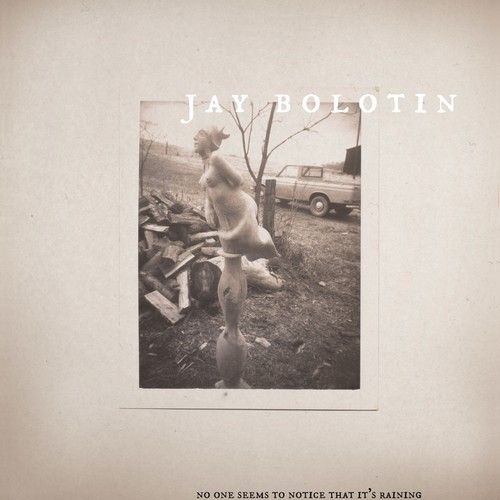 Jay Bolotin - No One Seems To Notice That It's Raining [Compact Discs]