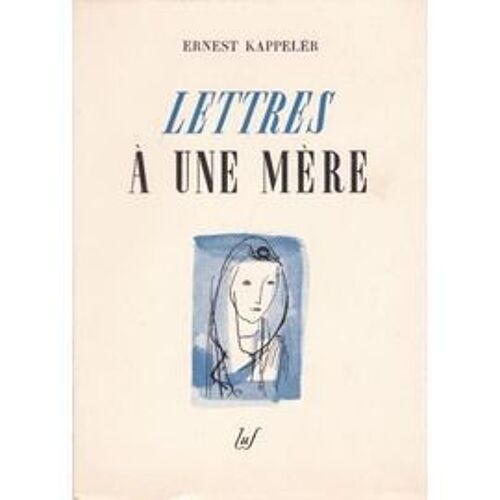 Lettres À Une Mère