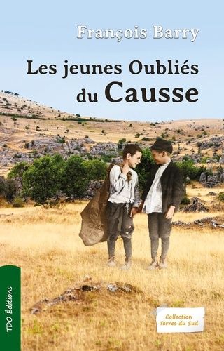 Les Jeunes Oubliés Du Causse