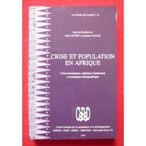 Crise Et Population En Afrique  Les Études Du Ceped N° 13