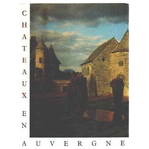 Chateaux En Auvergne