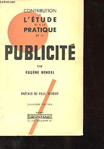 Contribution A L'etude Et A La Pratique De La Publicite