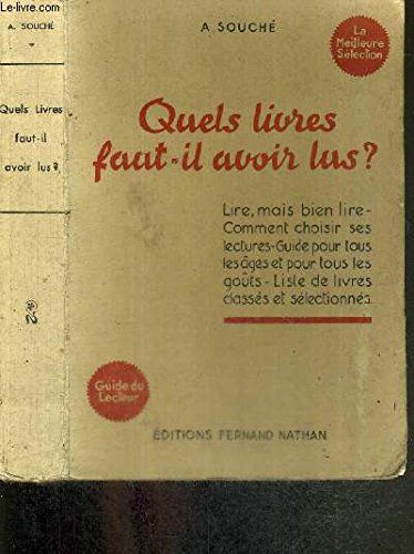 Quels Livres Faut-Il Avoir Lus? Editions Fernand Nathan. 1950. (Litt?Rature, Critique Litt?Raire)