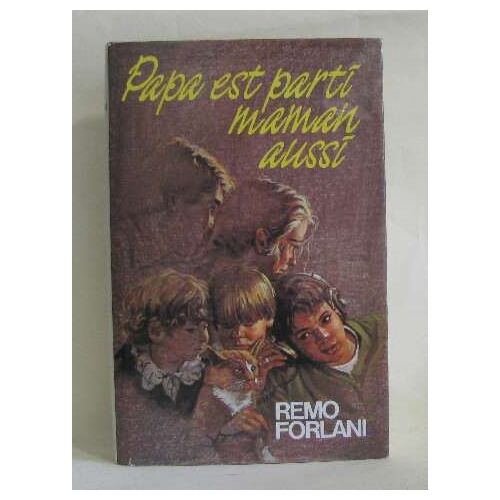 Papa Est Parti, Maman Aussi