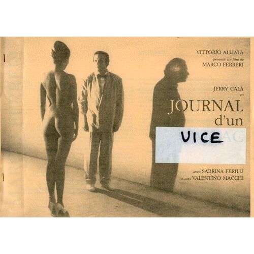 Journal D'un Vice, Dossier De Presse, De Marco Ferreri, Avec Sabrina Ferilli, Valentino Macchi