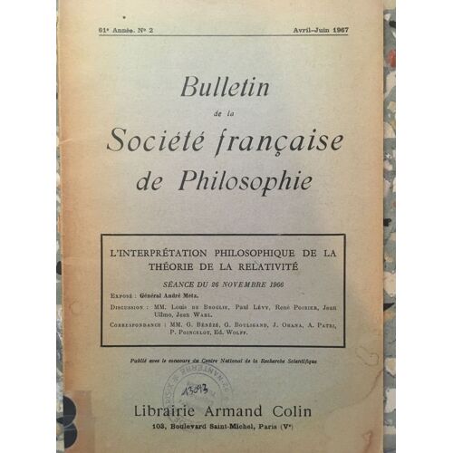 Bulletin De La Société Française De Philosophie N°1967 61 2l’Interprétation Philosophique De La Théorie De La Relativité