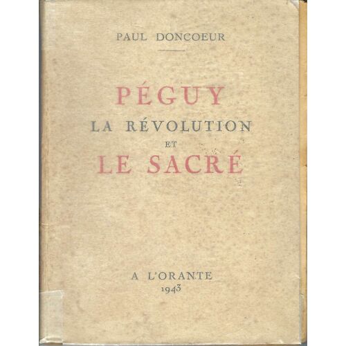 Peguy La Revolution Et Le Sacre