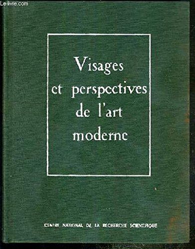 Visages Et Perspectives De L'art Moderne - Peinture - Poesie - Musique - Entretiens D'arras 20-22 Juin 1955