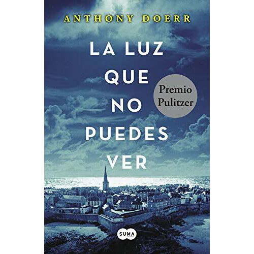 La Luz Que No Puedes Ver