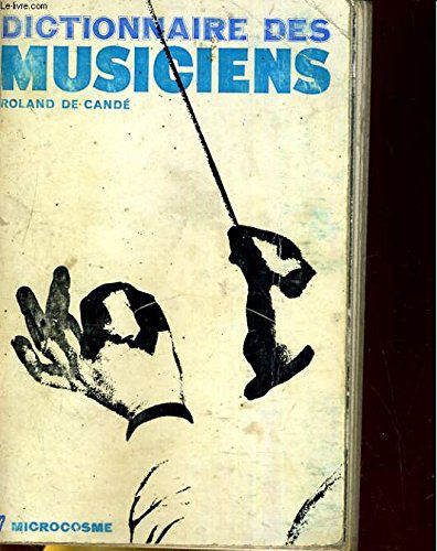 Dictionnaire Des Musiciens.
