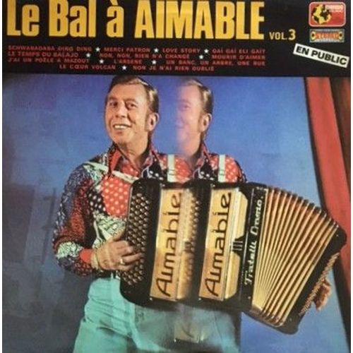 Le Bal A Aimable En Public Volume 3