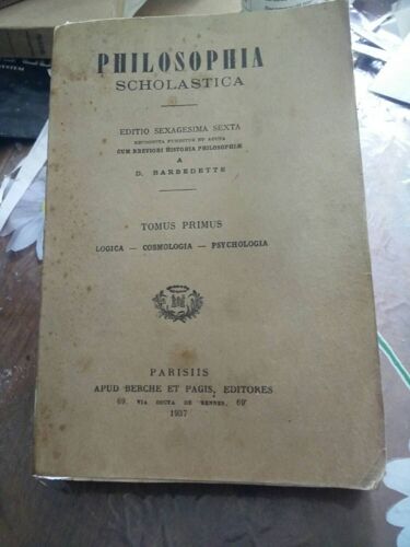 Philosophia Scholastica. Tomus Primus, Logica, Cosmologia, Psychologia