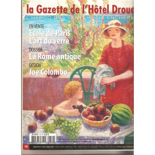 Gazette Drouot 10  Ecole De Paris L Art Du Verre La Rome Antique Joe