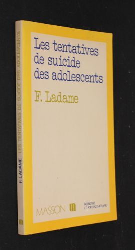 Les Tentatives De Suicide Des Adolescents