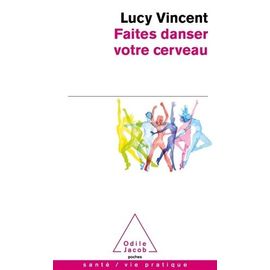Faites Danser Votre Cerveau !
