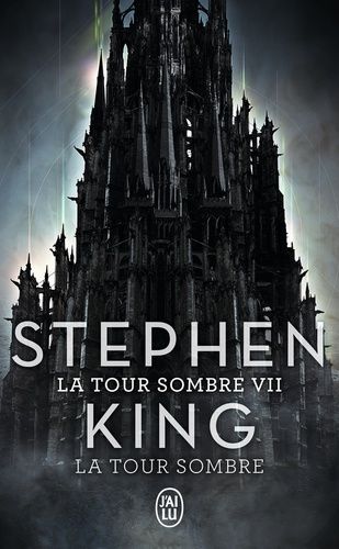 La Tour Sombre - Tome 7 - La Tour Sombre