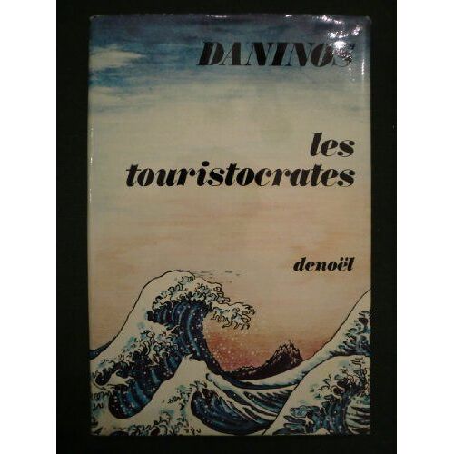 Les Touristocrates