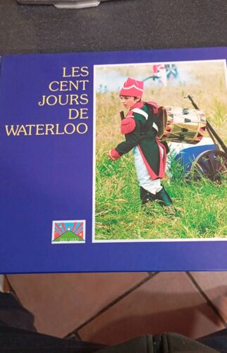Les Cent Jours De Waterloo Par Le Syndicat D'initiative 1990