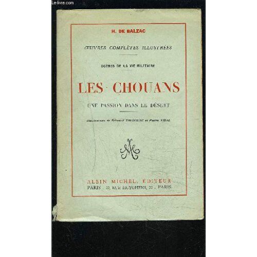 Les Chouans : Une Passion Dans Le Désert