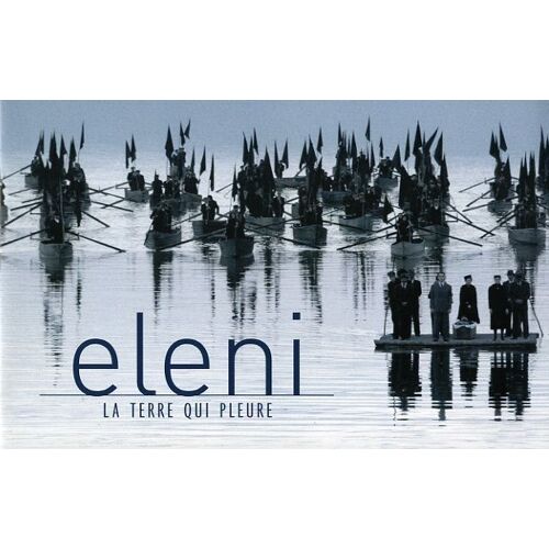 Eleni - Dp  N° 1 : Dossier De Presse - Theo Angelopoulos - 2004