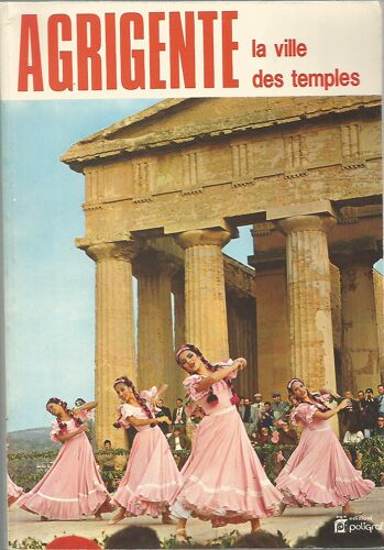 Agrigente La Ville Des Temples
