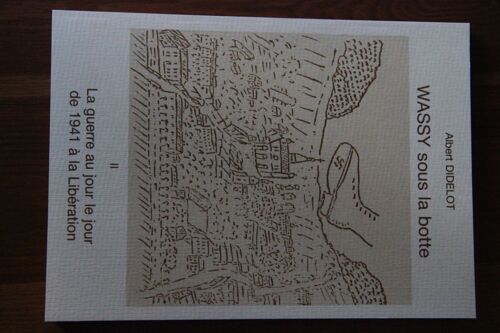 Wassy Sous La Botte - N° 2 - Wassy Sous La Botte