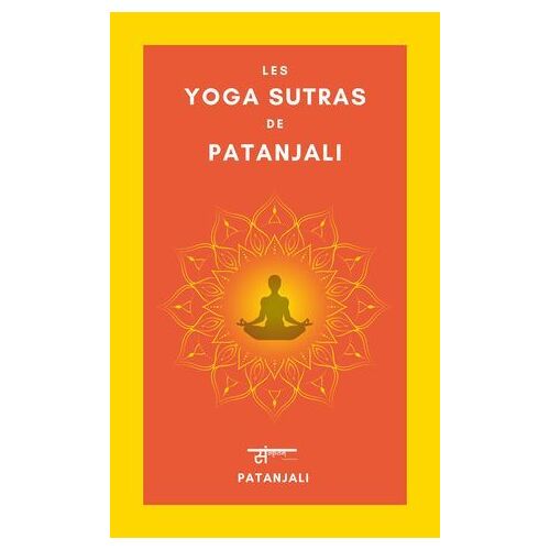 Les Yoga Sutras De Patanjali