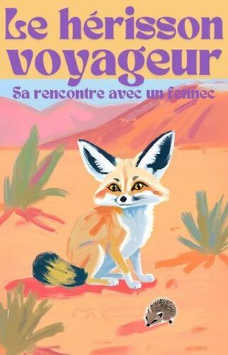 Sa Rencontre Avec Un Fennec