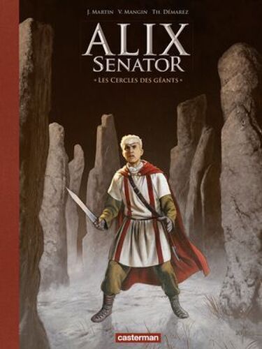 Alix Senator - Édition Deluxe (Tome 15) - Les Cercles Des Géants