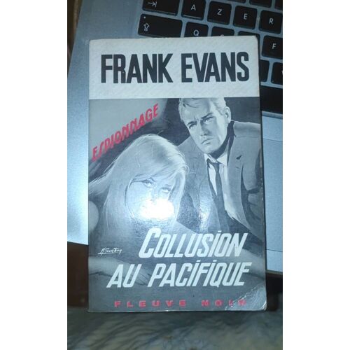 Collusion Au Pacifique Franck Evans Fleuve Noir Hs Espionnage 656 (1968)