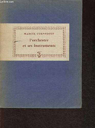 L'orchestre Et Ses Instruments