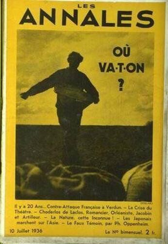 Annales (Les) Du 10-07-1936 Contre-Attaque Frnacaise A Verdun - Le Theatre - Choderlos De Laclos - Jacobin Et Artilleur - Les Japonais - L'asie - Ph. Oppenheim