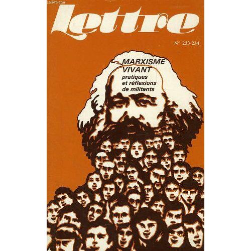 Lettre, N° 233-234, Jan.-Fev. 1978, Marxisme Vivant, Pratiques Et Reflexions De Militants