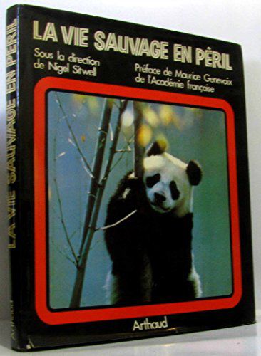 La Vie Sauvage En Peril