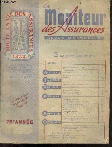 Le Moniteur Des Assurances - Revue Mensuelle N°929 Novembre 1946 - Stagnation Et Stabilite, La Frequence Des Accidents D Aviation Acutel, Aggravation Des Risques Par Voisinage, L Approche De L(...)