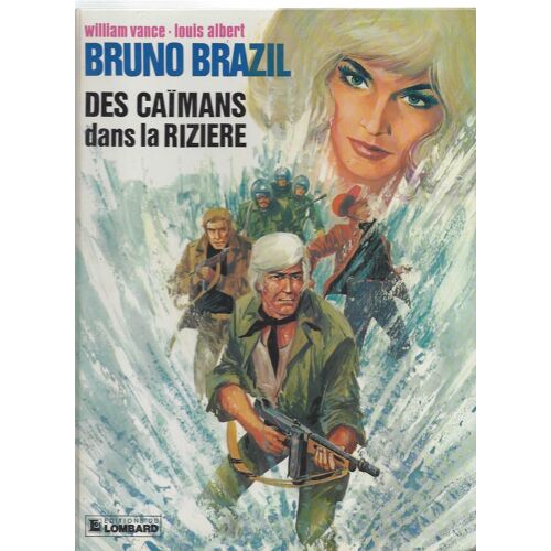 Bruno Brazil Des Caimans Dans La Riziere