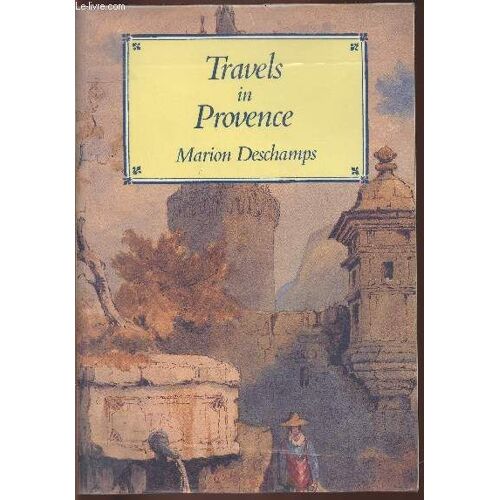 Travels In Provence