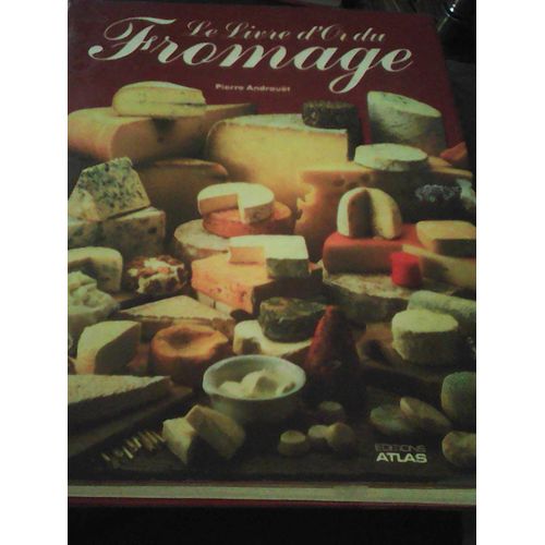 Le Livre D'or Du Fromage