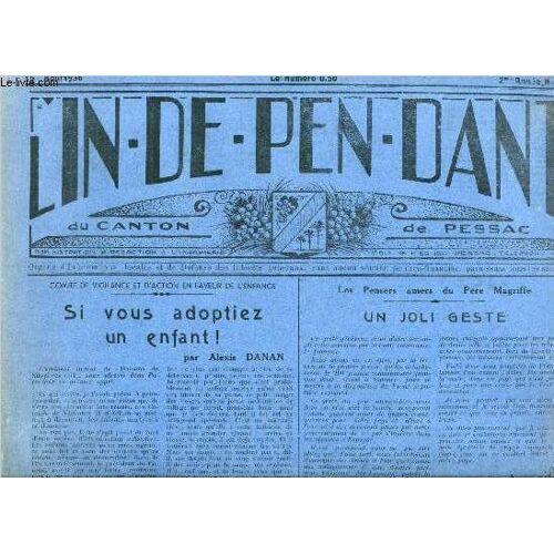 L Indépendant Du Canton De Pessac N° 78 - Si Vous Adoptiez Un Enfant Par Alexis Danan, Un Joli Geste, Conseil Municipal, Erratum, Mérignac, Batterie Quand Même, Ma Chère Alice, Colonies De Vacances