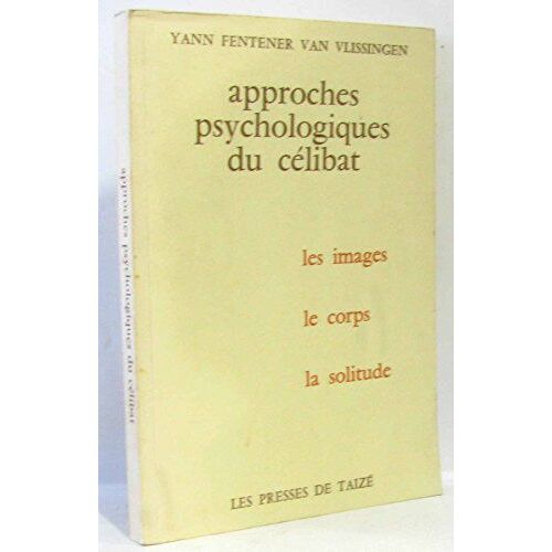 Approches Psychologiques Du Celibat