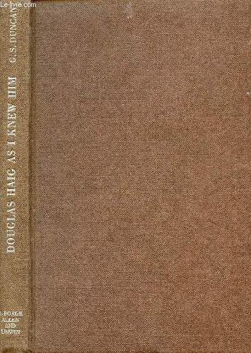 Douglas Haig As I Knew Him