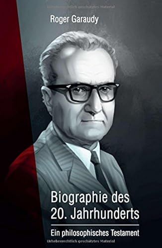 Roger Garaudy - Biographie Des 20. Jahrhunderts