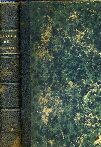 Oeuvres De Jean Racine Precedees Des Memoires Sur Sa Vie Par Louis Racine.