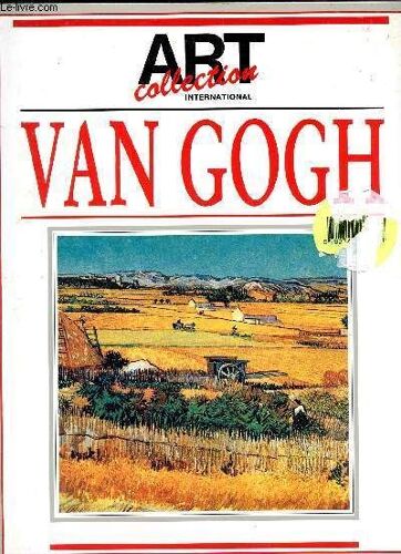 Van Gogh / Collection Art Collection Internaitonal.