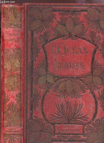 L'ocean Atlantique - Collection Picard A Travers Les Oceans / 3e Edition.